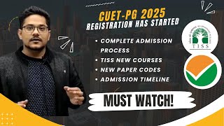 🔥CUET-PG 2025 Registration Started!🔥 New Paper Codes for TISS Admission