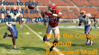 How to play NCAA 14 College Football Revamped on your PC in 2023