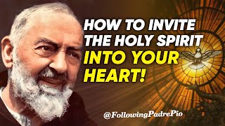 Inviting the Holy Spirit: Lessons from Padre Pio’s Spiritual Journey