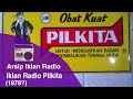 [Arsip Radio] Iklan Pilkita - Untuk Kita Semua (1978?) @museumiklanindo & @pilkitaofficial5825