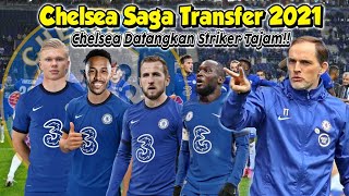 Transfer Target Chelsea 2021 ~ Saga Transfer