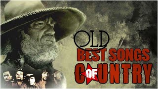 The Best Of Classic Country Songs Of All Time 1721 🤠 Greatest Hits Old Country Songs Playlist 1721