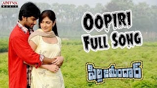 Oopiri Full Song II Pilla Zamindar Movie II Nani, Hari Priya, Bindhu, Madhavi