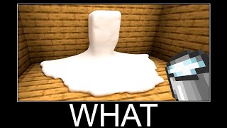 Minecraft realistic wait what meme, Lava, Water, Slime #45