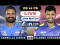 Live Ds Vs Cs LPL 2024 Match Dambulla Sixers Vs Colombo Strikers