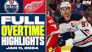 Edmonton Oilers at Detroit Red Wings | FULL Overtime Highlights - January 11, 2024