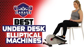 Best Under Desk Elliptical Machines
