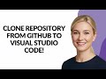 CLONE REPOSITORY FROM GITHUB TO VISUAL STUDIO CODE! - Julia'sTutorials