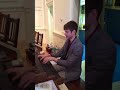 Jake Sherman plays the PIPE ORGAN