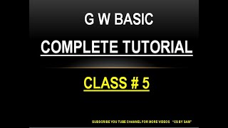 GW basic Class 5 . Files command & RMdir . CS By Sam. GW basic Tutorial