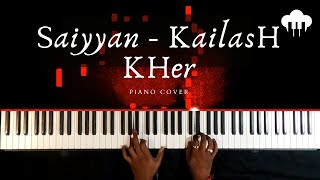 Saiyyan | Piano Cover | Kailash Kher | Aakash Desai