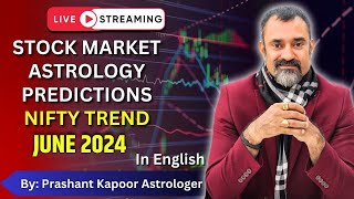 Stock Market Astrology Predictions Nifty Trend June 2024 | Prashant Kapoor