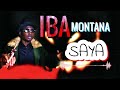 IBA_MONTANA_-_SAYA (SON OFFICIEL)