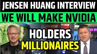 Jensen Huang Said I Will Nvidia Holders Millionaires | NVDA Stock Newa