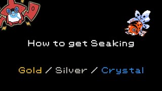 How to get Seaking in Pokemon Gold/Silver/Crystal [#119]