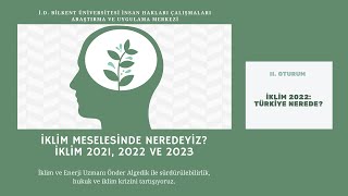 İklim 2022: İklim meselesinde Türkiye nerede?