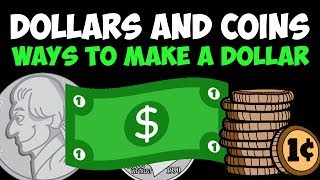 Coin Value Song: Ways to Make a Dollar!