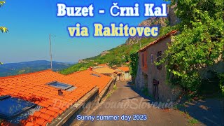 Buzet  -  Črni Kal via Rakitovec