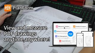 PlanForm Mobile Version| How can you view and measure PDF drawings anytime, anywhere?