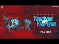 Yaariyan Oye Yaariyan [ FULLVideo ] Seera Buttar |  | NAV DHIMAN | VYNOM | New Punjabi Song 2022