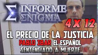 Informe Enigma 4x12 - Pablo Ibar, el Español sentenciado a muerte (07/12/2018)