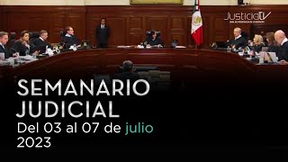 Semanario Judicial | El resumen de las noticias más destacadas en el Canal del PJF 03 al 07 de julio