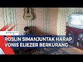 Roslin Simanjuntak Eliezer di Vonis Lebih Rendah