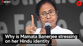 Why is Mamata Banerjee stressing on her Hindu identity |Bengal Assembly Elections