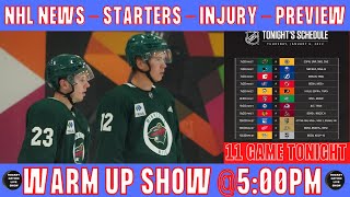 THE WARM-UP SHOW: PREVIEW NHL GAMES - NHL NEWS TODAY - FANTASY HOCKEY