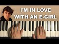 How To Play - I'm in Love with an E-Girl (Piano Tutorial Lesson) | Wilbur Soot