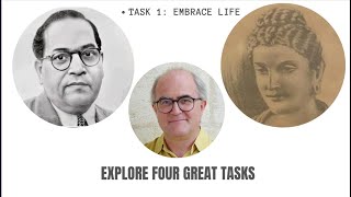 Four Great Tasks: Task 1 (Embracing Life) by Stephen Batchelor