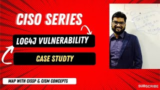 Log4j Vulnerability CISO Series Understand CISSP \u0026 CISM Concept