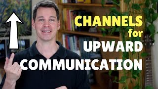 Upward Communication: Workplace Communication Skills