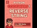 CodeWars #1 Reverse String (Beginner LeetCode Journey)