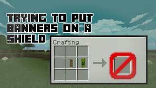 Trying to put banners on shield | MCPE/Minecraft Bedrock Edition