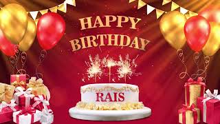 RAIS  | Happy Birthday To You | Happy Birthday Songs 2022