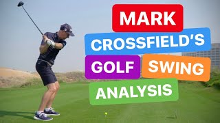 GOLF SWING ANALYSIS MARK CROSSFIELD GOLF SWING