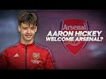 Aaron Hickey - Welcome to Arsenal? - 2022ᴴᴰ