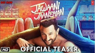 JAWAANI JAANEMAN - Official Teaser | Saif Ali Khan | Tabu | Alaia, Jawani Janeman Trailer,Songs,look