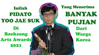 Inilah Pidato Yoo Jae Suk di  BAEKSANG ARTS AWARDS 2021 ke 57 - Bahasa Indonesia