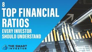 8 Top Financial Ratios Every Investor Should Understand