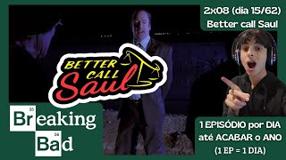 BETTER CALL SAUL!!! 2x08 (REACT)