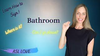 How to Sign - BATHROOM - Sign Language ASL