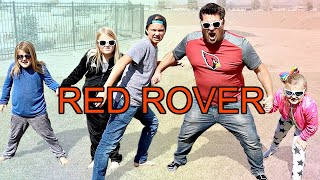 RED ROVER Challenge While STUCK in our HOUSE!