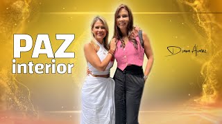 PAZ INTERIOR: Guía para Transformar tu Vida | Diana Alvarez & Merce Villegas