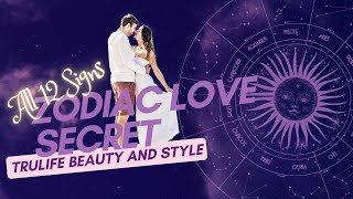 Zodiac Love Secrets: Find Your Perfect Match | (TRULIFE BEAUTY AND STYLE)