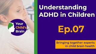 Understanding ADHD in Children | Your Child's Brain