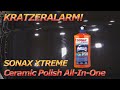 SONAX XTREME Ceramic Polish All-In-One Autopolitur im Test - per Hand und Maschine!