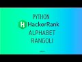 #32 : Alphabet Rangoli  | Hackerrank Python Solutions