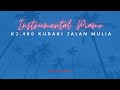 KJ. 400 Kudaki Jalan Mulia - Instrumental Piano